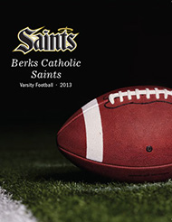 Berks Catholic Saints Varsity Football 2013
